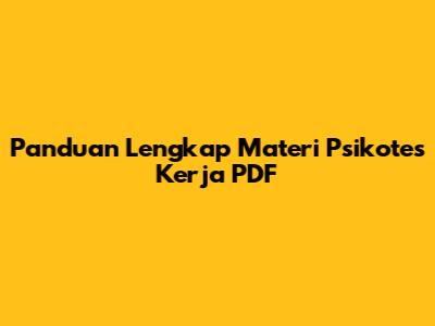 Panduan Lengkap Materi Psikotes Kerja PDF