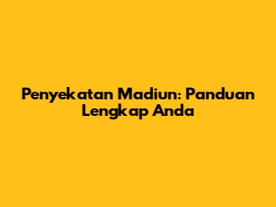 Penyekatan Madiun: Panduan Lengkap Anda