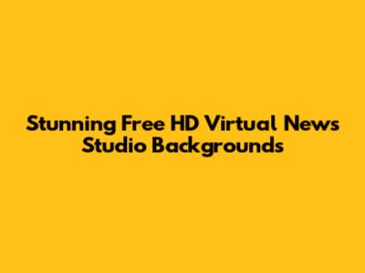 Stunning Free HD Virtual News Studio Backgrounds