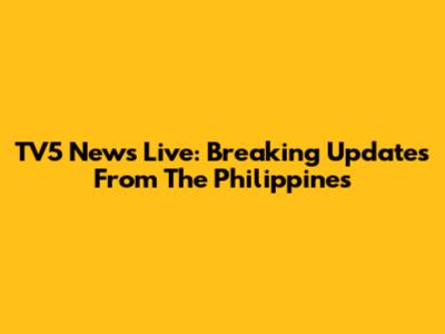 TV5 News Live: Breaking Updates From The Philippines