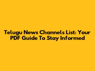 Telugu News Channels List: Your PDF Guide To Stay Informed
