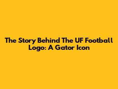 The Story Behind The UF Football Logo: A Gator Icon