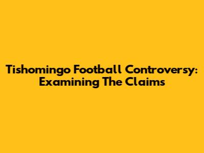 Tishomingo Football Controversy: Examining The Claims