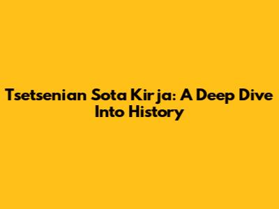Tsetsenian Sota Kirja: A Deep Dive Into History