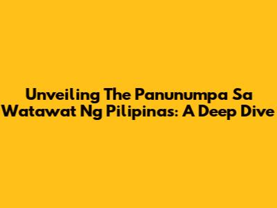 Unveiling The Panunumpa Sa Watawat Ng Pilipinas: A Deep Dive