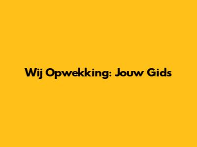 Wij Opwekking: Jouw Gids